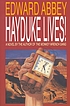 Hayduke Lives! : a novel by  Edward Abbey 
