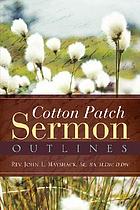 Cotton patch sermon outlines