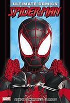 Ultimate comics Spider-Man. [Vol. 3]