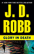 Glory in death by  J  D Robb 