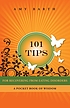 101 tips for recovering from eating disorders... by  Amy Barth 