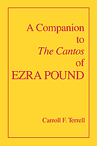 A companion to the Cantos of Ezra Pound