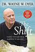 The shift : taking your life from ambition to... by Wayne W Dyer