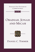 Obadiah, Jonah and Micah : an introduction and commentary
