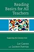 Reading basics for all teachers : supporting the... by Lin Carver