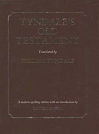 Tyndale's Old Testament : being the Pentateuch of 1530, Joshua to 2 Chronicles of 1537, and Jonah