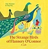 The strange birds of Flannery O'Connor : a life by  Amy Alznauer 