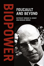 Biopower : Foucault and beyond