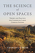 The science of open spaces : theory and practice for conserving large, complex systems