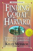 Finding God at Harvard : spiritual journeys of thinking Christians