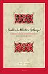Studies in Matthew's gospel : literary design,... by  Wilhelmus Johannes Cornelis Weren 