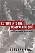 Cutting into the meatpacking line : workers and... by Deborah Fink