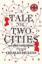 A tale of two cities : and, Great expectations