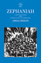 Zephaniah : a new translation with introduction and commentary