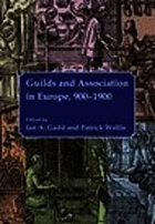 Guilds and association in Europe, 900-1900
