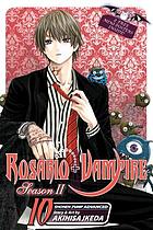Rosario + vampire : season II [vol. 10]