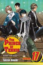 The prince of tennis. Vol. 17