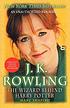 J.K. Rowling : the wizard behind Harry Potter