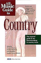 All music guide to country : the experts' guide to the best recordings in country music