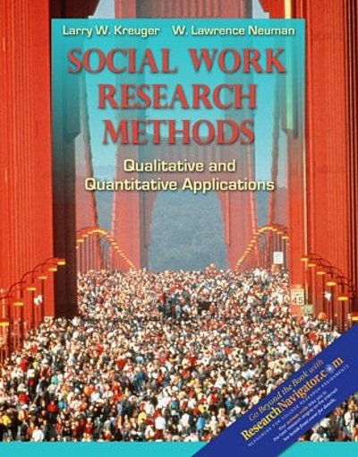 Social work research methods : qualitative and quantitative approaches ...