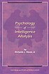 Psychology of intelligence analysis by  Richards J Heuer 
