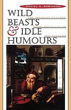 Wild beasts & idle humours : the insanity defense from antiquity to the present