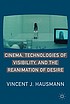 Cinema, technologies of visibility, and the reanimation... by  Vincent J Hausmann 