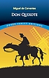 Don Quixote by  Miguel de Cervantes Saavedra 