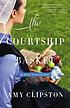 The courtship basket by  Amy Clipston 