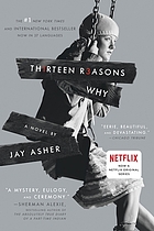 Th1rteen reasons why : a novel