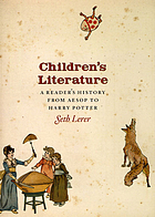 Children's literature : a reader's history, from Aesop to Harry Potter