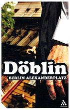 Berlin Alexanderplatz : the story of Franz Biberkopf