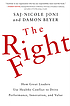 The right fight : how great leaders use healthy... by  Saj-nicole A Joni 