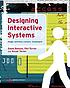 Designing interactive systems : people, activities,... by  David Benyon 