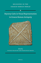 Mystery cults in visual representation in Graeco-Roman antiquity