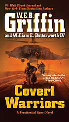 Presidential agent novels. 07 : Covert warriors