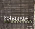 Koho Mori-Newton No Intention.