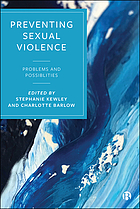Preventing sexual violence : problems and possibilities