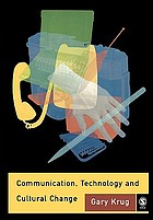 Communication, technology and cultural change