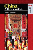 China: A Religious State (Understanding China)
