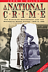 A national crime : the Canadian Government and... by John S Milloy