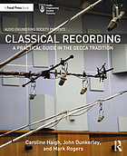 Classical recording : a practical guide in the Decca tradition