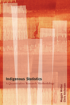 Indigenous statistics : a quantitative research methodology