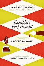 The complete perfectionist : a poetics of work