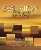 Evaluation : a systematic approach