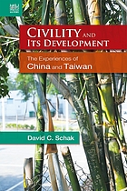 Civility and its development : the experiences of China and Taiwan