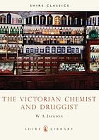 The Victorian chemist and druggist