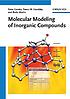 Molecular modeling of inorganic compounds by  Peter Comba 