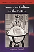 American culture in the 1940s by Jacqueline Foertsch