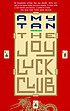 The Joy Luck Club by  Amy Tan 